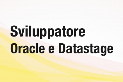 Cerchiamo Sviluppatore Oracle e Datastage